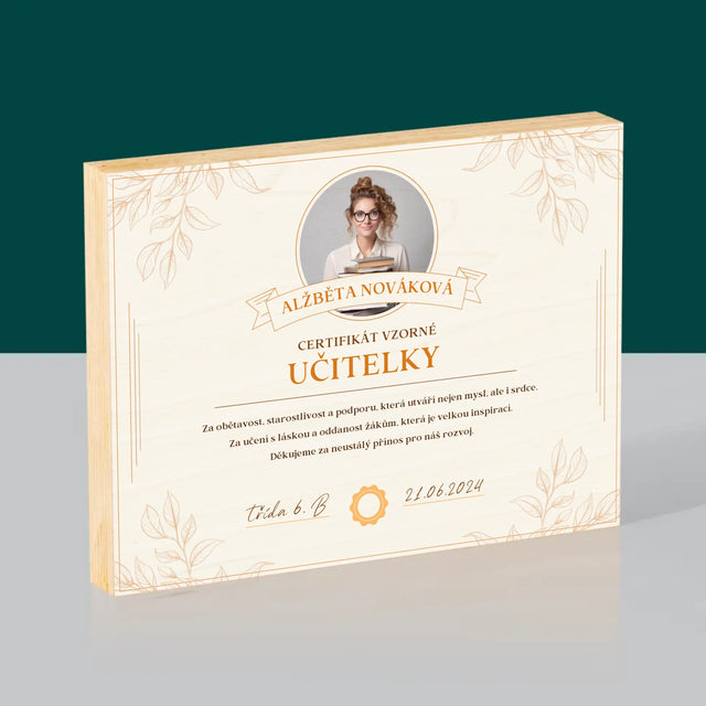 Fotka A Textem: Certifikát Vzorné Učitelky - Tisk Na Dřevo