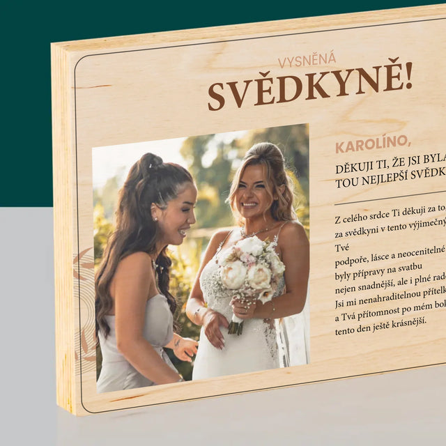 Fotka A Textem: Vysněná Svědkyně - Tisk Na Dřevo