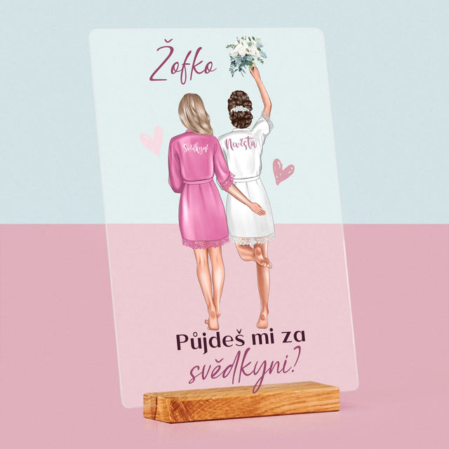 Designér Postav: Půjdeš Mi Za Svědkyni - Tisk Na Akrylovém Skle