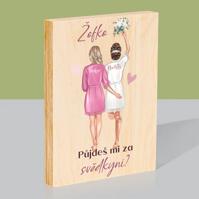 Designér Postav: Půjdeš Mi Za Svědkyni - Tisk Na Dřevo