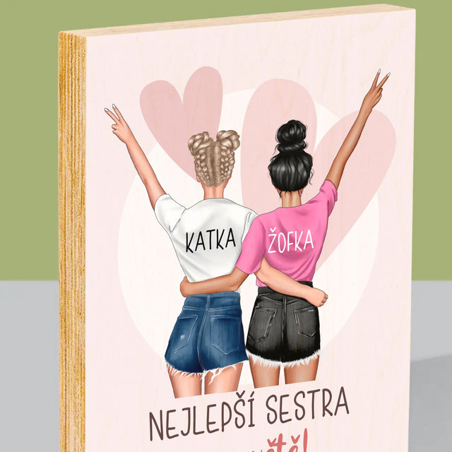 Designér Postav: Nejlepší Sestra Na Světě - Tisk Na Dřevo