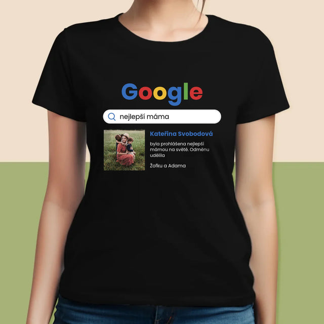 Fotka A Nápis: Nejlepší Máma Výsledek Google - Damské Tričko