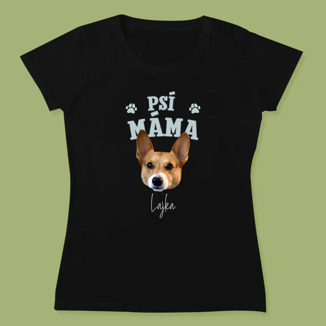 Tvoje Postava: Psí Máma - Damské Tričko