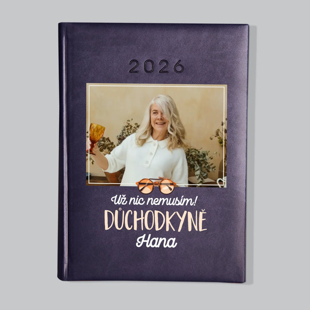Fotka S Textem: Už Nic Nemusím! Důchodkyně - Diář