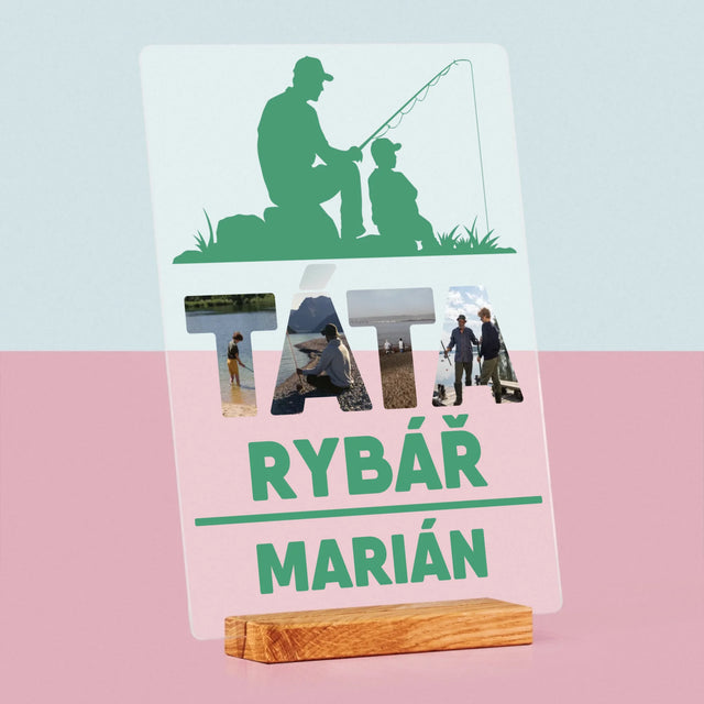 Slovo Z Fotek: Táta Rybář - Tisk Na Akrylovém Skle