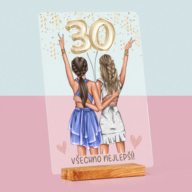 Designér Postav: Kamarádky Třicátiny - Tisk Na Akrylovém Skle