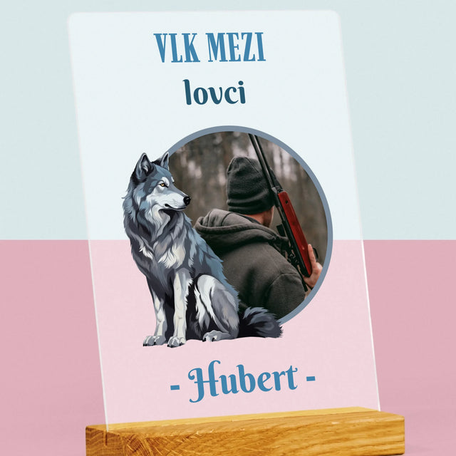 Fotka S Textem: Vlk Mezi Lovci - Tisk Na Akrylovém Skle