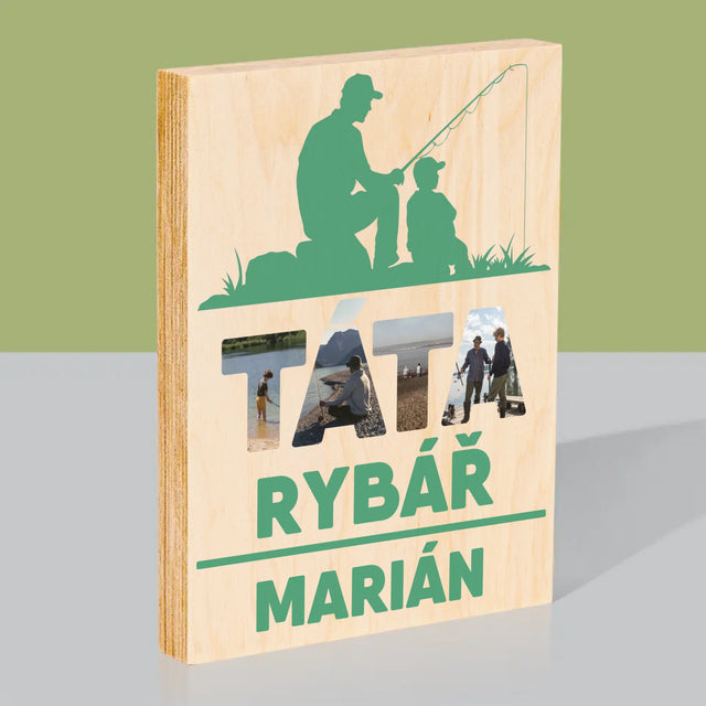 Slovo Z Fotek: Táta Rybář - Tisk Na Dřevo