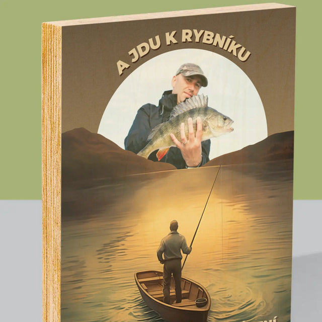 Fotka S Textem: A Jdu K Rybníku - Tisk Na Dřevo