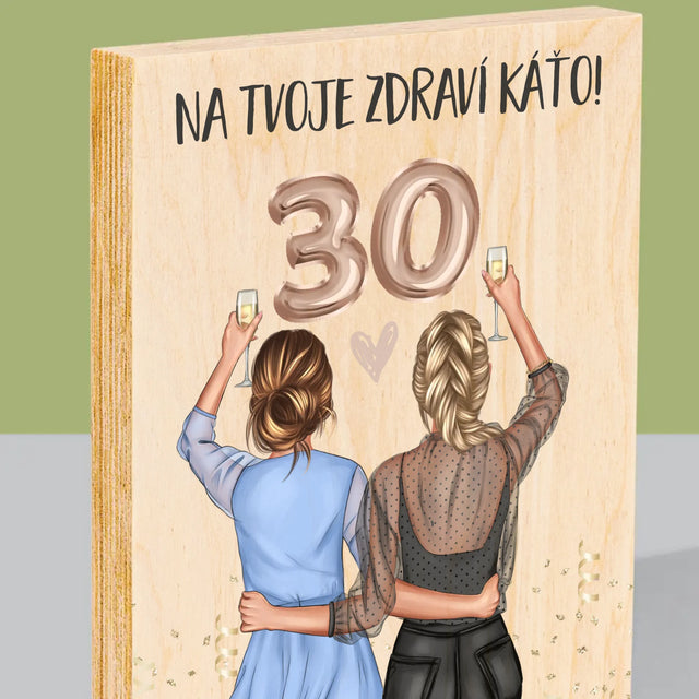 Designér Postav: Na Tvoje Zdraví 30 - Tisk Na Dřevo