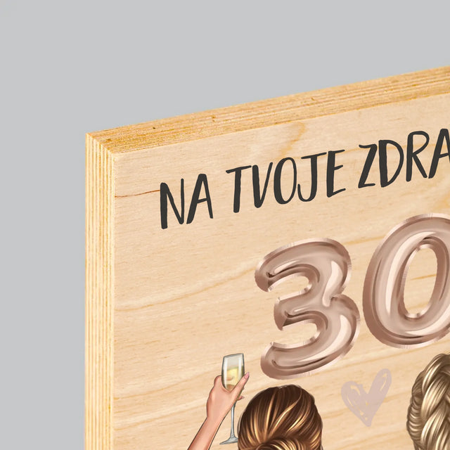 Designér Postav: Na Tvoje Zdraví 30 - Tisk Na Dřevo
