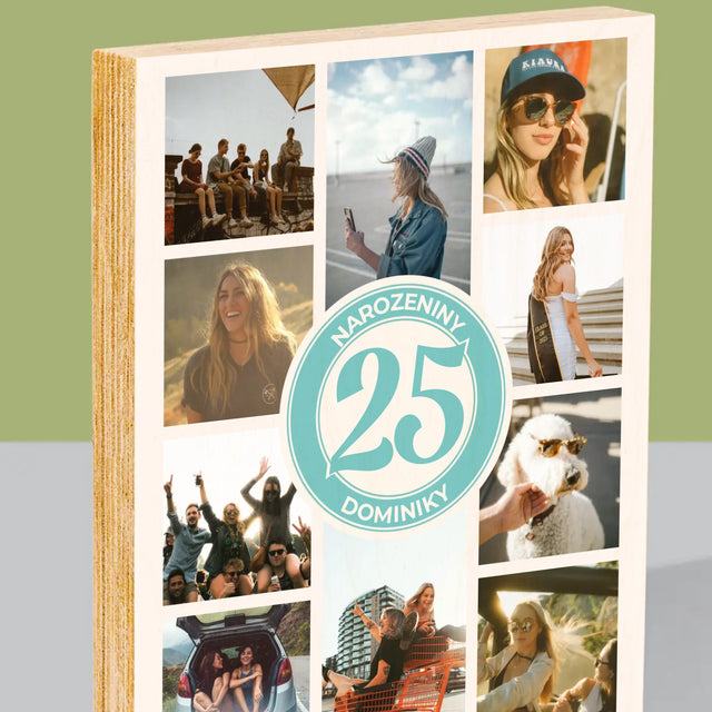 Fotokoláž: 25. Narozeniny - Tisk Na Dřevo
