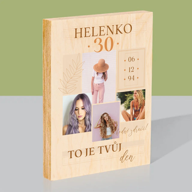 Fotokoláž: To Je Tvůj Den - Tisk Na Dřevo