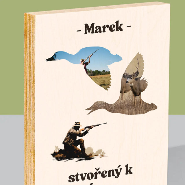 Tvar Z Fotek: Stvořený K Lovu - Tisk Na Dřevo