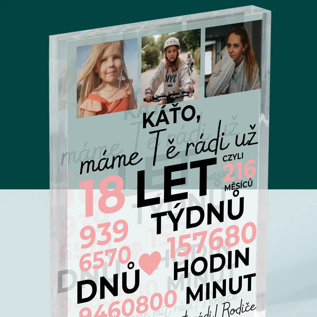 Fotokoláž: Máme Tě Rádi Už 18 Let - Akrylový Blok