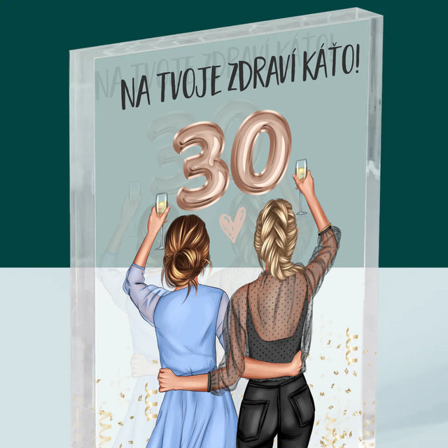 Designér Postav: Na Tvoje Zdraví 30 - Akrylový Blok