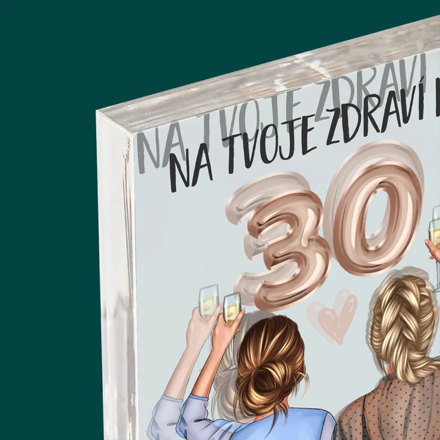 Designér Postav: Na Tvoje Zdraví 30 - Akrylový Blok