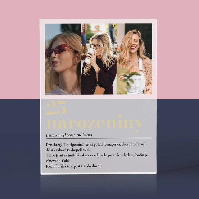 Fotokoláž: 25. Narozeniny Definice - Akrylový Blok
