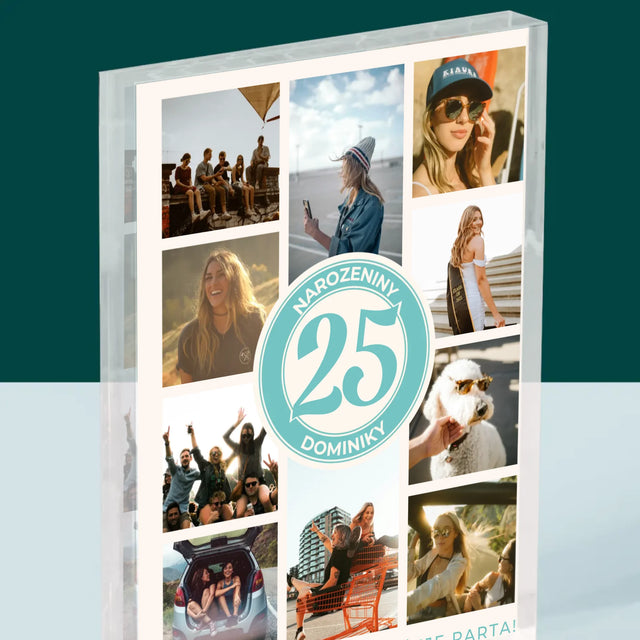 Fotokoláž: 25. Narozeniny - Akrylový Blok