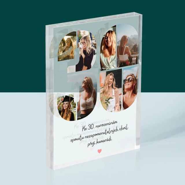 Fotokoláž: 30. Narozeniny Přání - Akrylový Blok