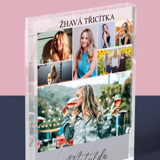 Fotokoláž: Žhavá Třicítka - Akrylový Blok