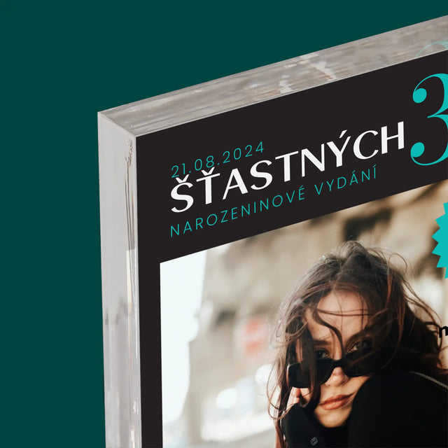 Obálka Časopisu: Šťastných 30 - Akrylový Blok