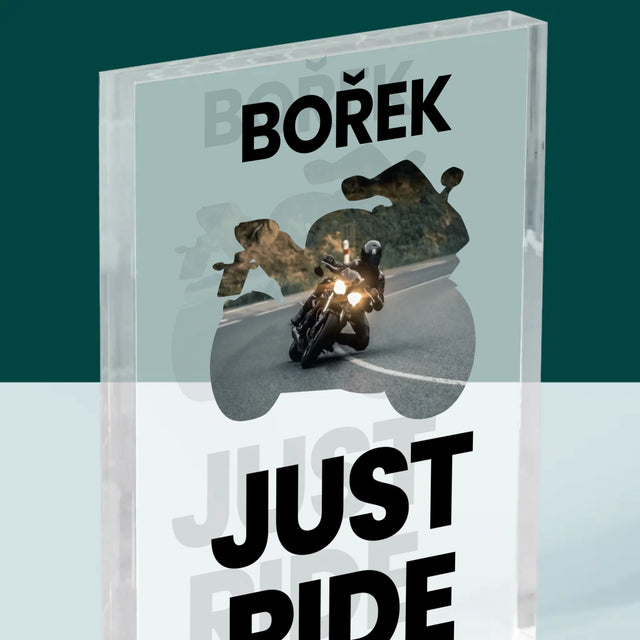 Tvar Z Fotek: Just Ride - Akrylový Blok