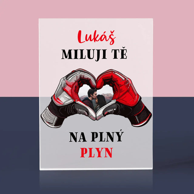Fotka S Textem: Miluji Tě Na Plný Plyn - Akrylový Blok
