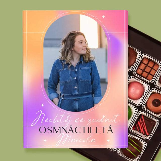 Fotka S Textem: Nechtěj Se Změnit - Pralinky