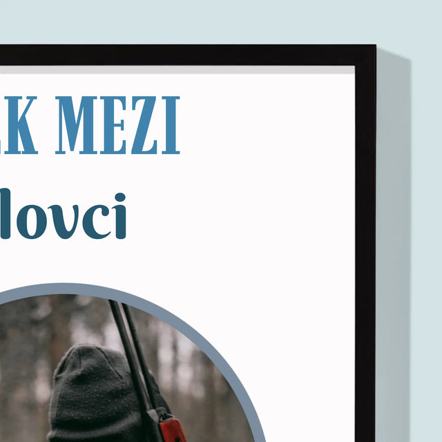 Fotka S Textem: Vlk Mezi Lovci - Tisk V Rámečku