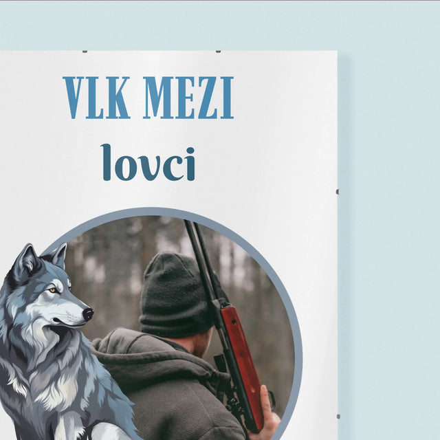 Fotka S Textem: Vlk Mezi Lovci - Plakát