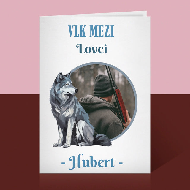 Fotka S Textem: Vlk Mezi Lovci - Přání