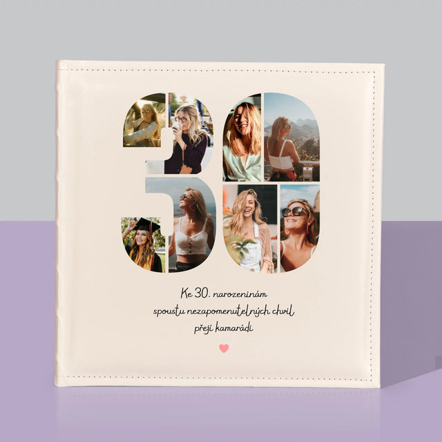 Fotokoláž: 30. Narozeniny Přání - Fotoalbum