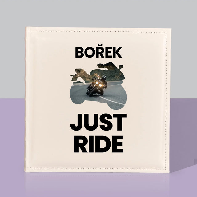 Tvar Z Fotek: Just Ride - Fotoalbum