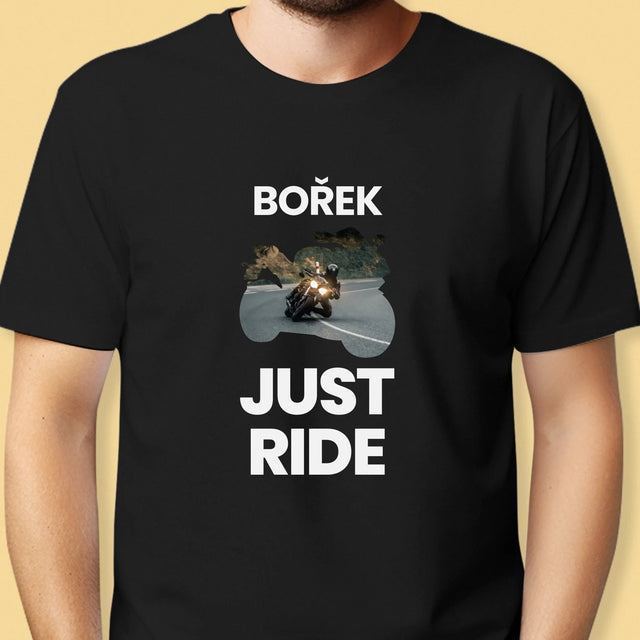 Tvar Z Fotek: Just Ride - Pánské Tričko