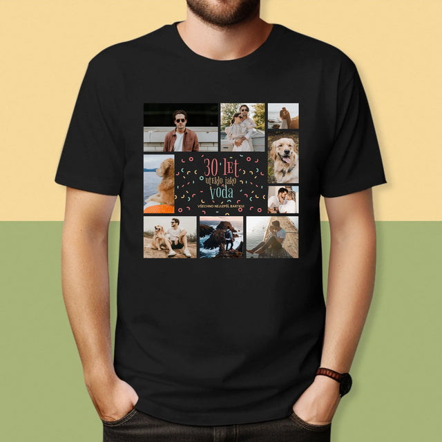 Fotokoláž: 30 Let Uteklo - Pánské Tričko