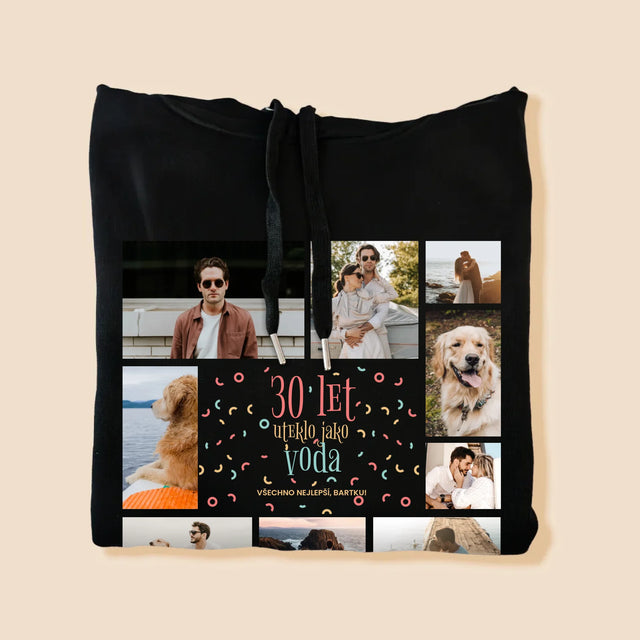 Fotokoláž: 30 Let Uteklo - Pánská Mikina S Kapuci