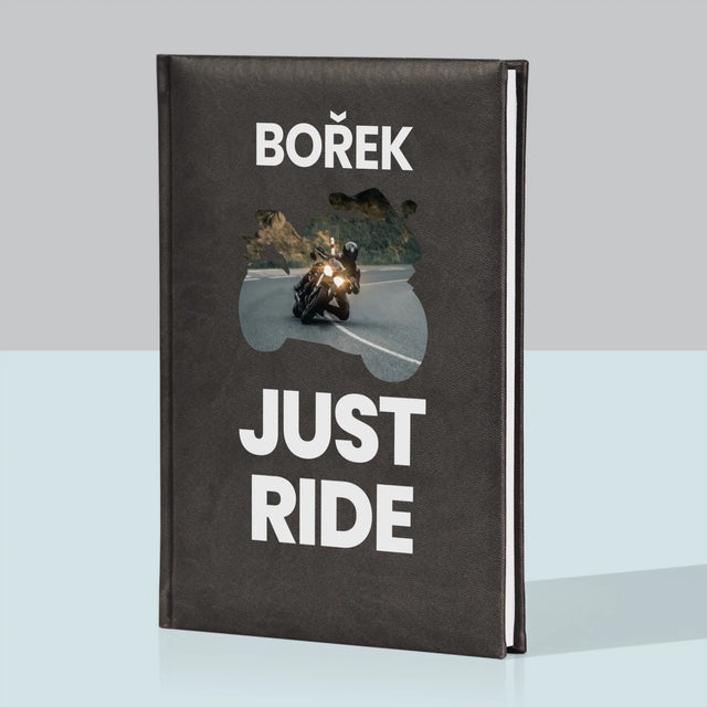 Tvar Z Fotek: Just Ride - Zápisník