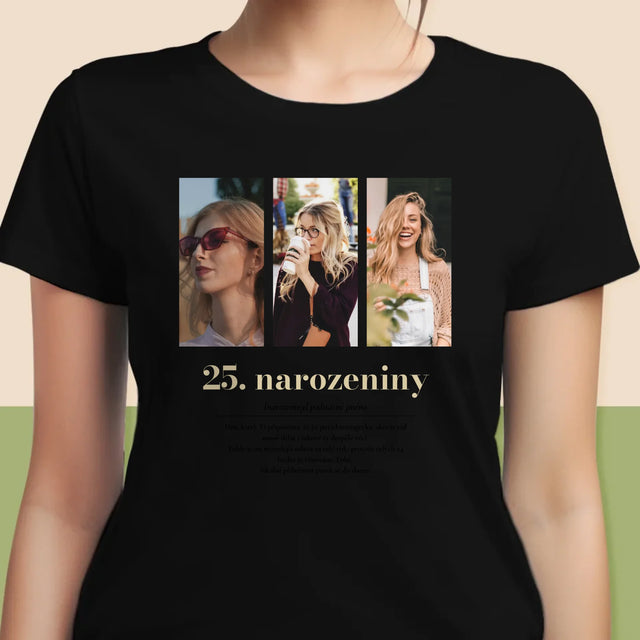 Fotokoláž: 25. Narozeniny Definice - Damské Tričko