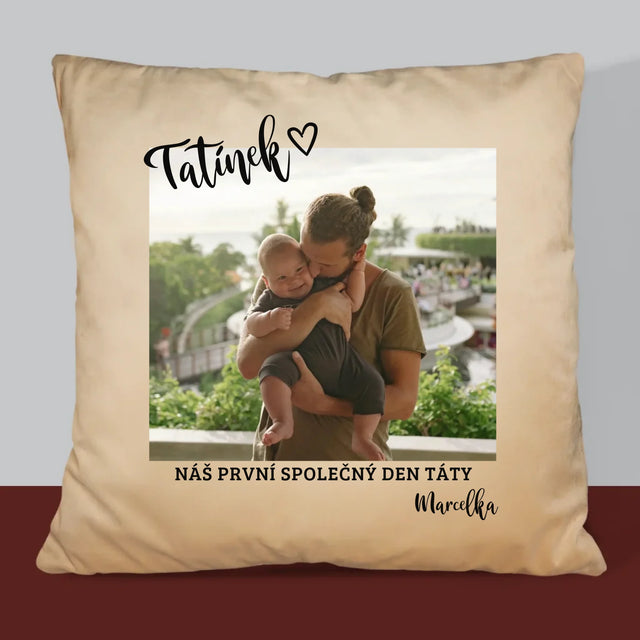 Fotka S Textem: První Den Táty - Polštář