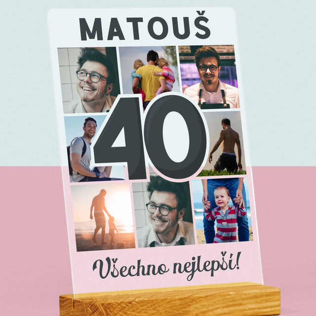 Fotokoláž: 40 Let - Tisk Na Akrylovém Skle