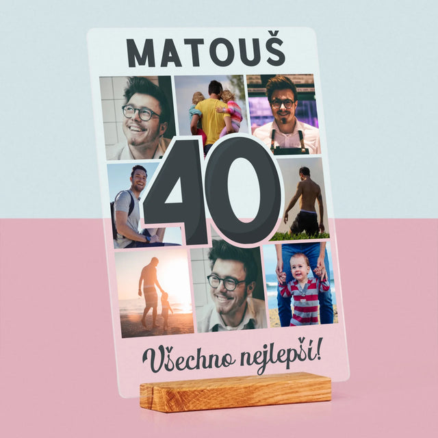 Fotokoláž: 40 Let - Tisk Na Akrylovém Skle