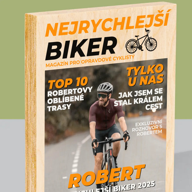 Obálka Časopisu: Nejrychlejší Biker - Tisk Na Dřevo