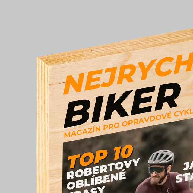 Obálka Časopisu: Nejrychlejší Biker - Tisk Na Dřevo
