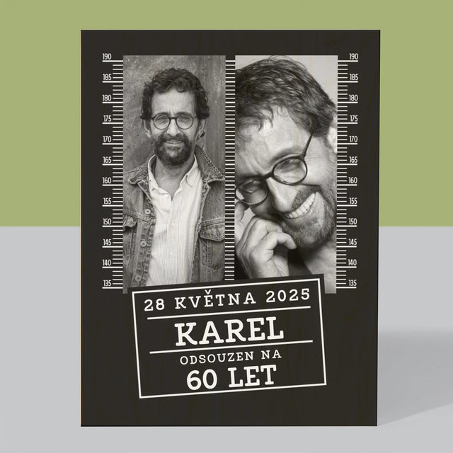 Fotokoláž: Odsouzen Na 60 Let - Tisk Na Dřevo