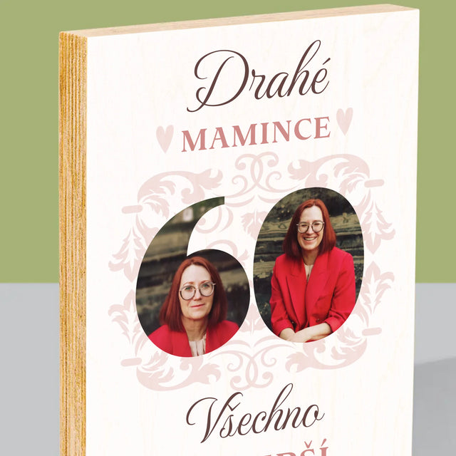 Slovo Z Fotek: Drahé Mamince K Jejím 60. Narozeninám - Tisk Na Dřevo