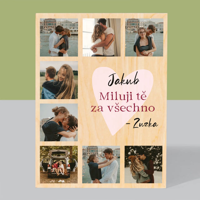 Fotokoláž: Miluji Tě Za Všechno - Tisk Na Dřevo