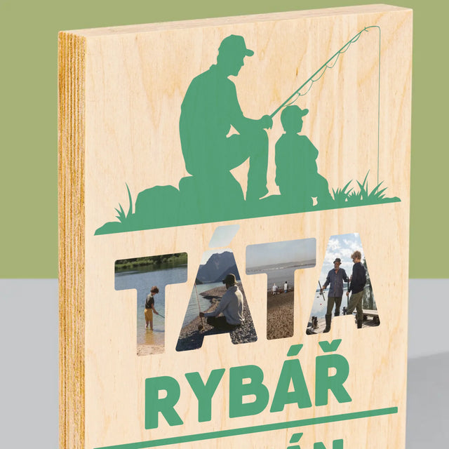 Slovo Z Fotek: Táta Rybář - Tisk Na Dřevo