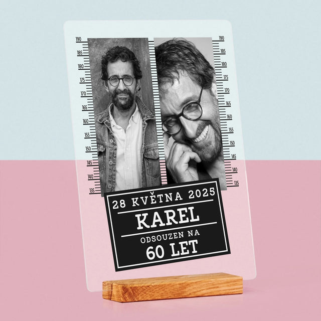 Fotokoláž: Odsouzen Na 60 Let - Tisk Na Akrylovém Skle