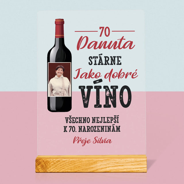 Fotka S Textem: Jako Dobré Víno - Tisk Na Akrylovém Skle